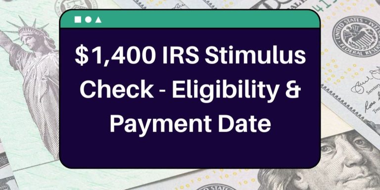 IRS Giving Out Unclaimed $1,400 Stimulus Payments: Could You Be Eligible?