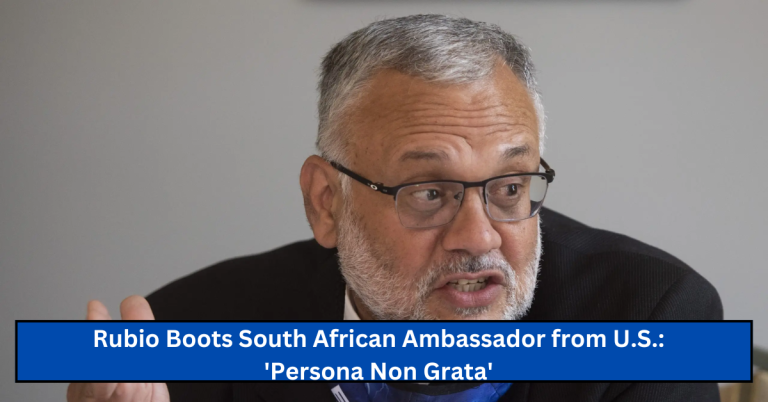 Rubio Boots South African Ambassador from U.S.: 'Persona Non Grata'